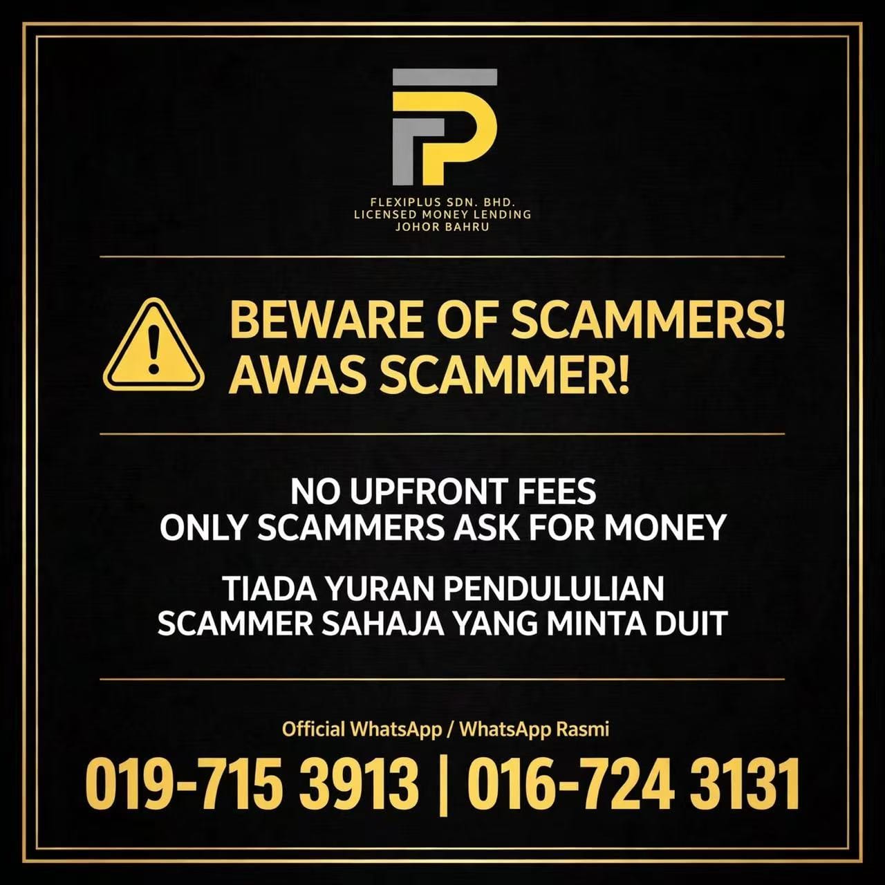 Beware of scammers. No upfront fees. Only scammers ask for money. Official WhatsApp numbers shown in the notice.